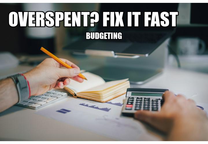 A real photo of a person reviewing a monthly budget on paper at a desk, with a calculator and notebook nearby, looking calm while checking category totals, with the headline Overspent? Fix It Fast.