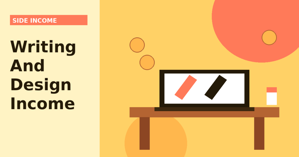 Can I Earn Side Income From Writing or Design?