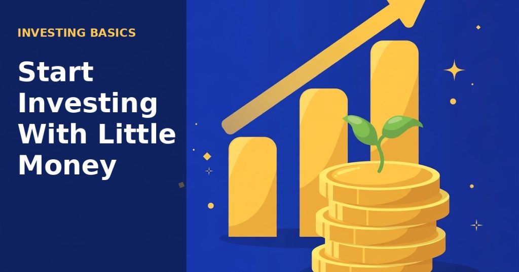 How Much Money Do I Need to Start Investing?
