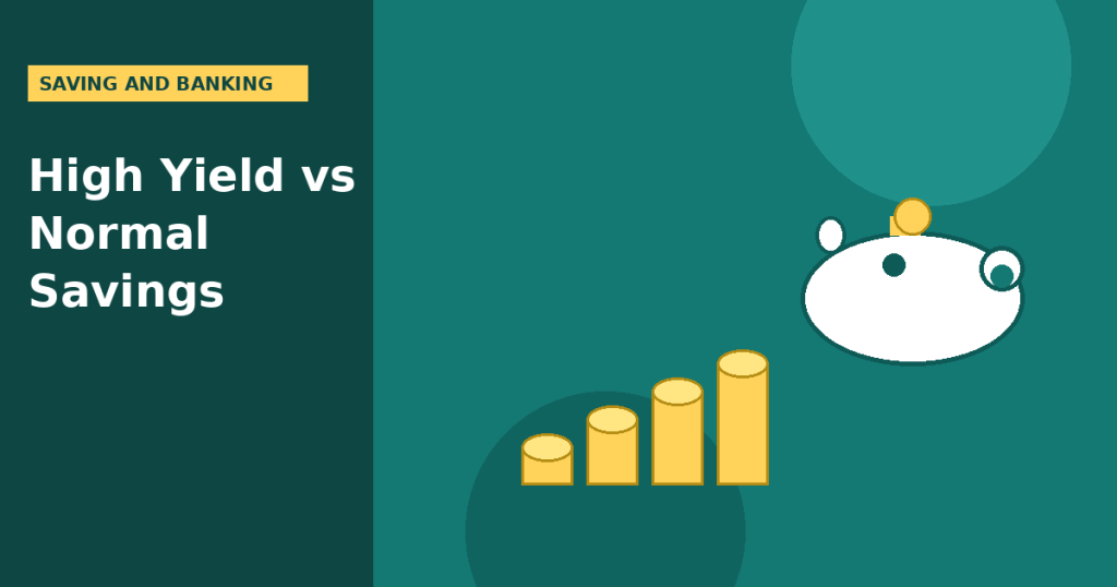 When Should I Use a High-Yield Account vs a Normal Savings Account?