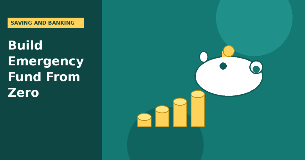 How Do I Build an Emergency Fund From Zero?